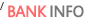 BANK INFO